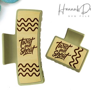 Twist and Shout Funny & Cute Claw Clip SVG Templaten - Laser Cut and Engraving Files Digital Download