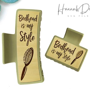 Bedhead is my Style Funny & Cute Claw Clip SVG Templaten - Laser Cut and Engraving Files Digital Download