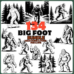 May include: A collection of black and white Bigfoot illustrations in various poses, set against forest backgrounds. The text "134 BIG FOOT BUNDLE" is displayed prominently, with additional text indicating "MULTI SCENE & POSES PNG & SVG".