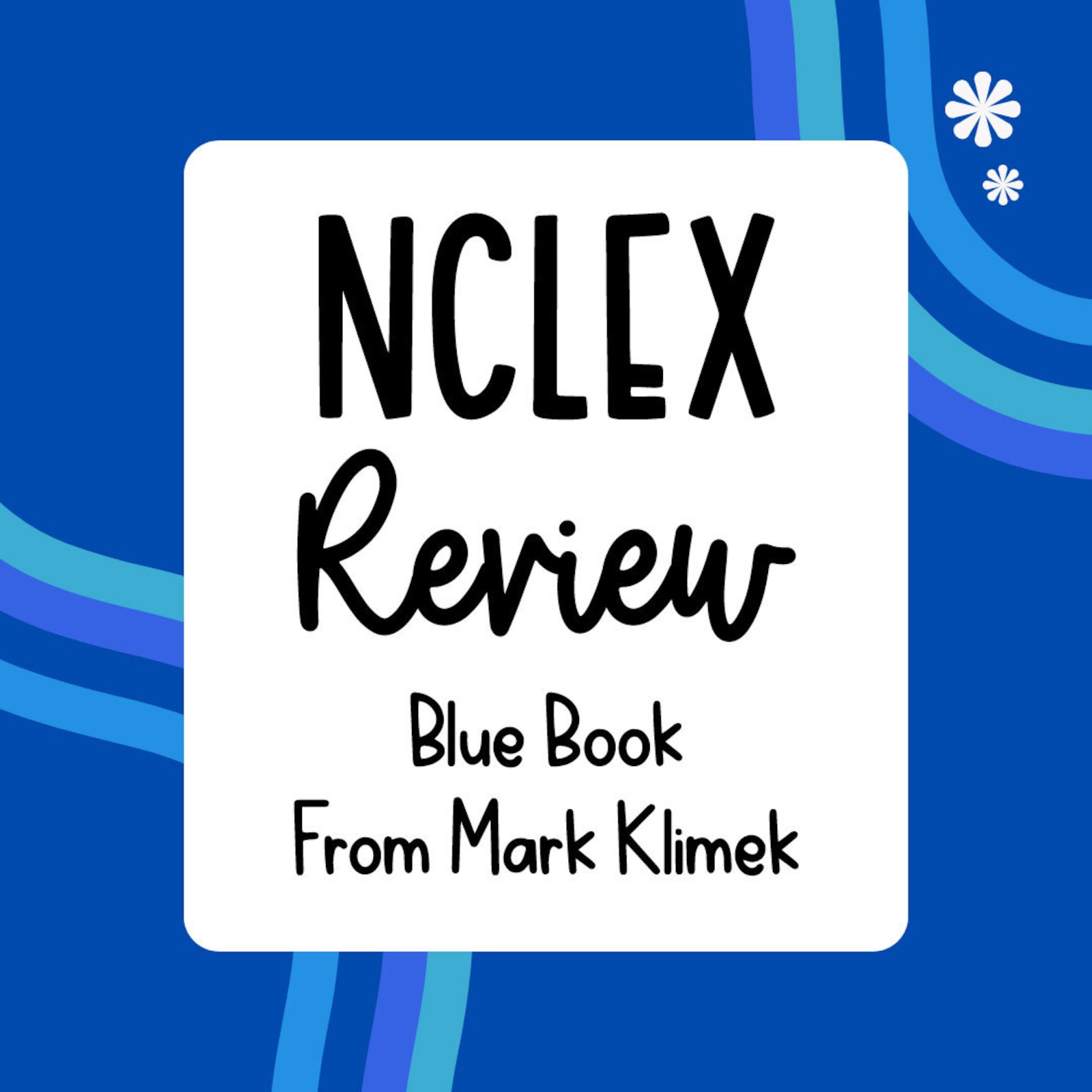NCLEX Review, Blue Book, Mark Klimek, PDF, Nurse, Nursing Student Digital Download (Download Now