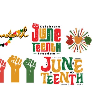 May include: A collection of Juneteenth-themed graphics in red, yellow, green, and black. Designs include the word "Juneteenth" in script, fists, and the words "Celebrate JuneTeenth Freedom".