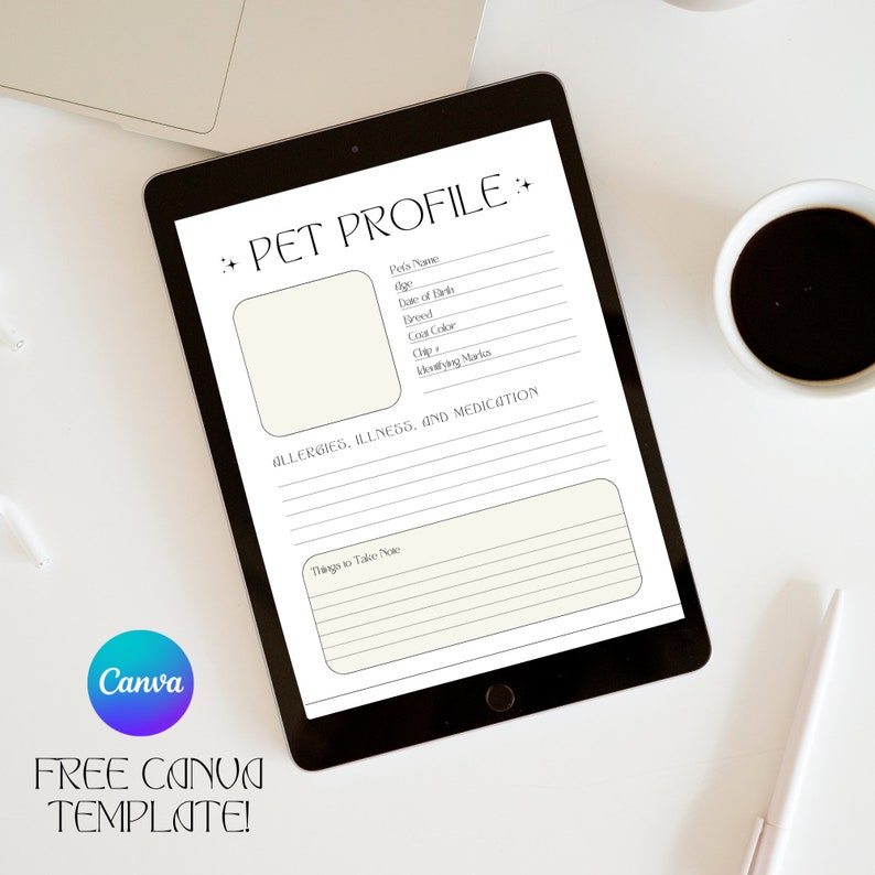 May include: A digital tablet displaying a printable pet profile template. The template includes fields for pet name, age, date of birth, breed, coat color, chip number, identifying marks, allergies, illnesses, medication, and things to take note of.