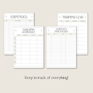 May include: Four printable pages with black text on a white background. The pages are titled "Expenses", "Walking Schedule", "Supplies Inventory", and "Training Log". Each page has a grid of rows and columns for writing.