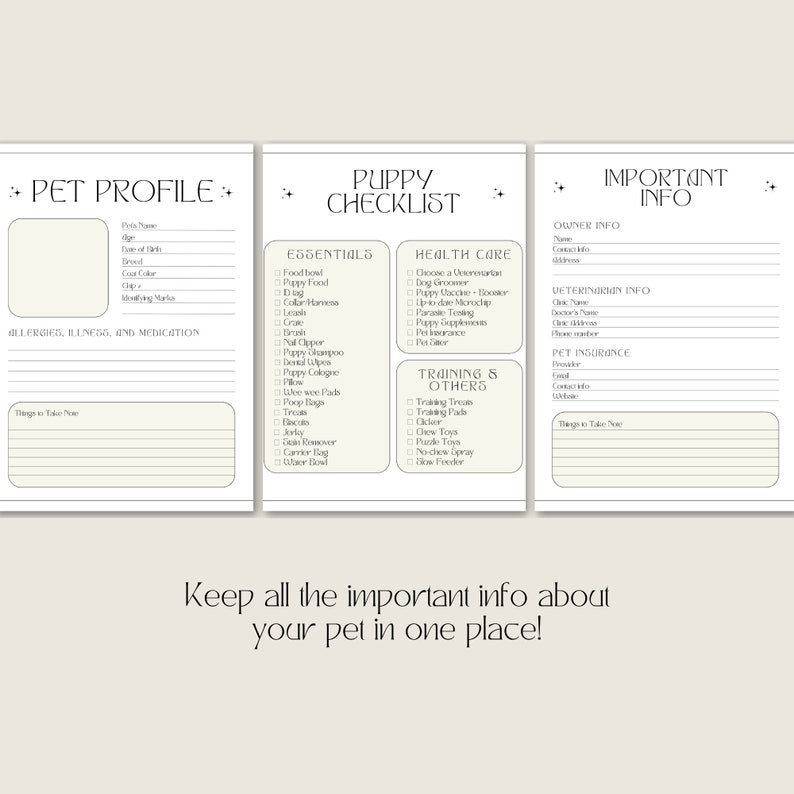 May include: A printable checklist for new puppy owners. The checklist is divided into three sections: Pet Profile, Puppy Checklist, and Important Info. The Pet Profile section includes fields for the pet's name, breed, age, coat color, identifying marks, allergies, illnesses, and medications. The Puppy Checklist section includes a list of essential items for new puppy owners, such as food bowls, puppy food, leashes, collars, harnesses, grooming supplies, and training aids. The Important Info section includes fields for the owner's contact information, veterinarian information, and pet insurance information.