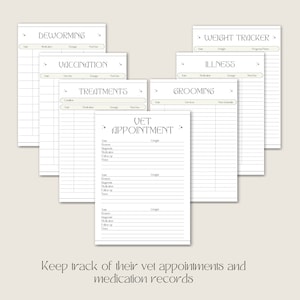 May include: Printable black and white pet log sheets with headings for Deworming, Vaccination, Treatments, Vet Appointment, Weight Tracker, Illness, and Grooming. The text "Keep track of their vet appointments and medication records" is at the bottom of the page.