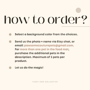 May include: How to order a custom pet portrait on a food mat. Select a background color, send a photo and name via Etsy chat or email, and purchase additional pets if needed. Maximum of 3 pets per product. Let us do the magic! Fuzzy Dog Collective.