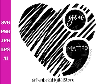 You Matter Svg, Don't Let Your Story End Svg, Cricut, Cuttable File, Png, Digital File, Silhouette, Shirt Design Svg, Clipart, Eps, Vector