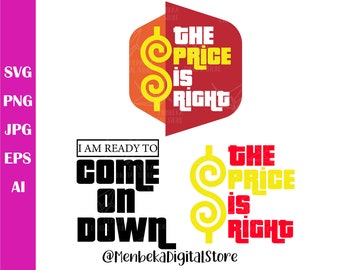 The Price is Right Svg, The Price is Right Png, The Price is Right Jpg, Cricut, Silhouette, Eps, Digital Download, Clip Art, Cut File