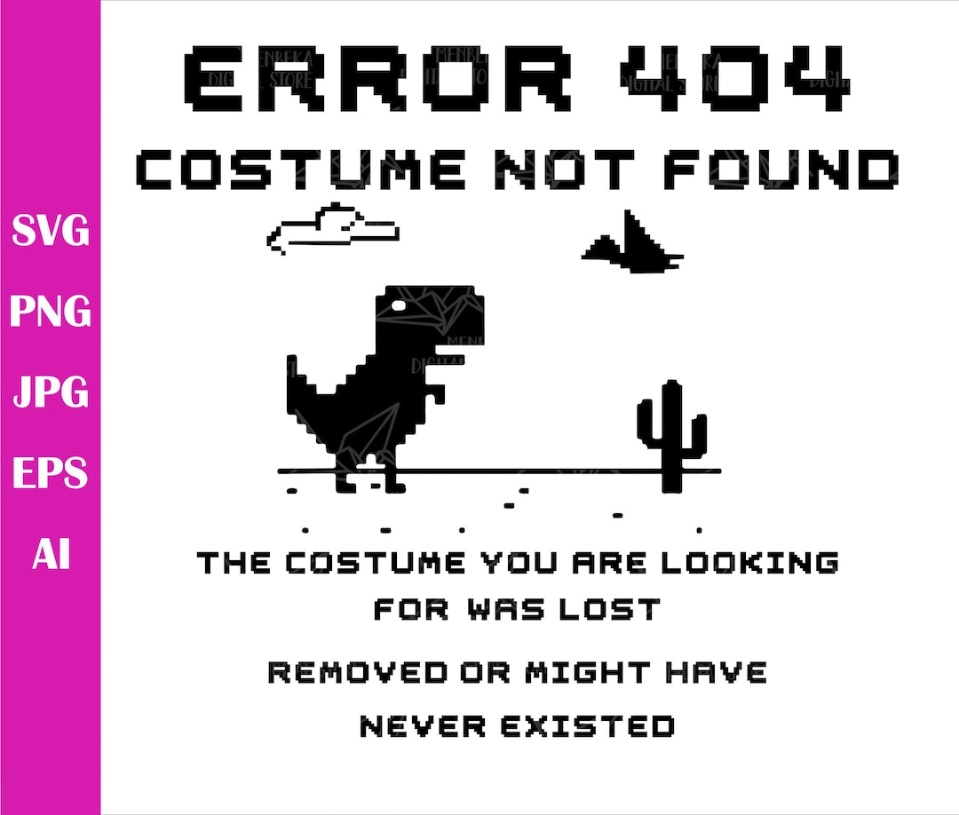 Error 404 Costume Not Found Code Svg, Png, Dinosaur Error 404 Svg