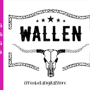Wallen Svg, Wallen All Black Bullskull Svg, Country Music Svg, Bullskull Svg, Vector, Silhouette, Country Png, Clipart, Téléchargement numérique
