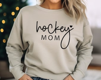 Hockey Mom Sweatshirt, Hockey Mom Hoodie, Hockey Mom Sweater, Hockey Mom Shirt, Hockey Mom Tee, Hockey Mom T-shirt, Hockey Mom, Hockey Shirt