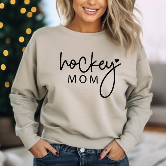Hockey Mom Sweatshirt, Hockey Mom Hoodie, Hockey Mom Sweater, Hockey Mom Shirt, Hockey Mom Tee, Hockey Mom T-shirt, Hockey Mom, Hockey Shirt