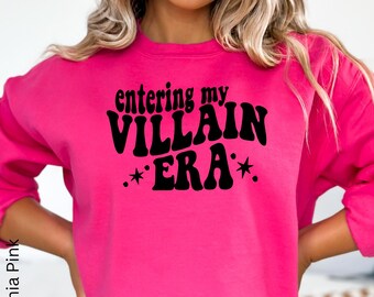 Entering My Villain Era Sweatshirt, Villain Era Hoodie, Villain Era Sweater, Dark Humour, Villain Era Shirt