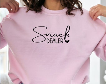 Snack Dealer Sweatshirt: Funny Mom Crewneck