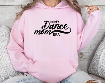 In My Dance Mom Era Sweatshirt, In My Dance Mom Era Hoodie, Dance Mom Sweater, Dance Mom Tee, Dance Mom Hoodie, Dance Mom Sweatshirt