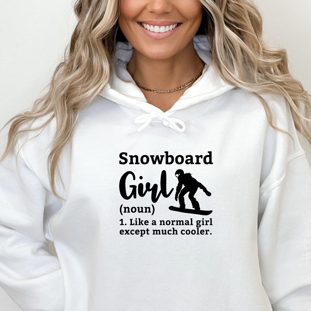 Snowboard Girl Shirt, Snowboard Sweatshirt, Snowboarding Sweater