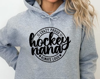 Hockey Nana Hoodie, Hockey Nana Sweatshirt, Hockey Nana Sweater, Hockey Nana Tee, Hockey Nana Shirt, Hockey Hoodie, Hockey Sweatshirt