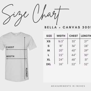 May include: Size chart for Bella + Canvas 3001 t-shirts, showing measurements in inches for width, chest, and length for sizes XS, S, M, L, XL, and 2XL.
