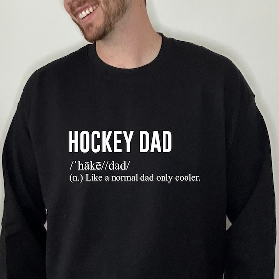 Hockey Dad Like a Normal Dad Only Cooler Tee, Hockey Dad Hoodie, Hockey Dad Sweatshirt, Hockey Dad Shirt, Hockey Sweater