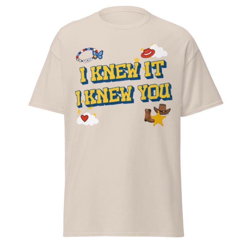 I knew it I knew you Gildan Shirt, Toy Story TS Inspired Tee, Western Disney Inspired Apparel, Cowboy Graphic Shirt
