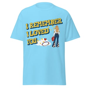 I knew it I knew you Lyric Gildan Shirt, Toy Story TS Inspired Tee, Western Disney Inspired Apparel, Cowboy Graphic Shirt