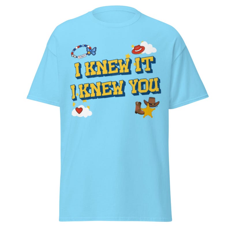 I knew it I knew you Gildan Shirt, Toy Story TS Inspired Tee, Western Disney Inspired Apparel, Cowboy Graphic Shirt