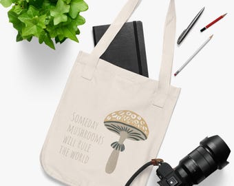 someday mushrooms will rule the world - canvas tote bag