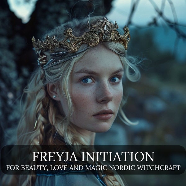 Initiation FREYJA - Rituel Viking Nordique pour la beauté, le luxe et la magie