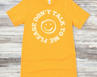 Camiseta Por favor no me hables