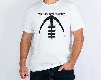 Yeah I'm into fantasy T-Shirt