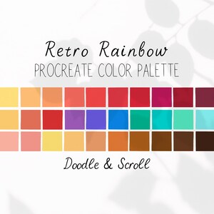 May include: A digital art color palette titled "Retro Rainbow Procreate Color Palette" with a grid of 24 color swatches. The colors range from light pink and yellow to deep burgundy and brown. The text "Doodle & Scroll" is also present.