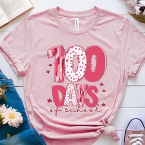 100 Days of School Shirt 100 Days Teacher Gifts Teacher Appreciation School Teacher T Shirt Happy 100 Days Kindergarten Pink Shirt Preschool