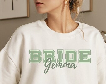 Bride to be sweatshirt Custom Bride Sweatshirt Bride to be jumper Bridal sweatshirt Bride crewneck jumper Sweatshirt Retro bridal sweatshirt