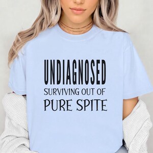 Undiagnosed Warrior T-Shirt: Funny Chronic Illness Humor