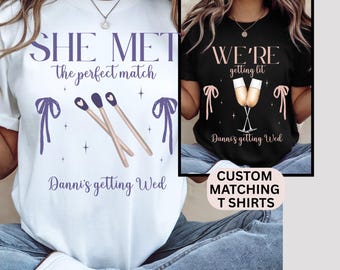 Camisetas personalizadas para despedidas de soltera con el mensaje "Ella conoció a su media naranja": Camisetas para grupos de novias