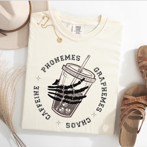 Comfort Colours Phonemes Graphemes Chaos Caffeine Iced Coffee Teacher Shirt Phonics Teacher Reading Back to School Tee Teacher Reading Team.