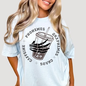 Comfort Colours Phonemes Graphemes Chaos Caffeine Iced Coffee Teacher Shirt Phonics Teacher Reading Back to School Tee Teacher Reading Team.