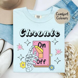 Chronic Illness T-Shirt: Funny Autoimmune Awareness Tee