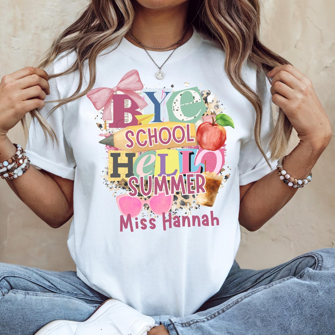 Vintage Ransom Note Personalised Teacher Bye School Hello Summer Shirt Ransom Note Tee ...