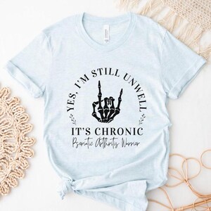 Funny Psoriatic Arthritis Warrior T-Shirt: Sarcastic Chronic Illness Tee