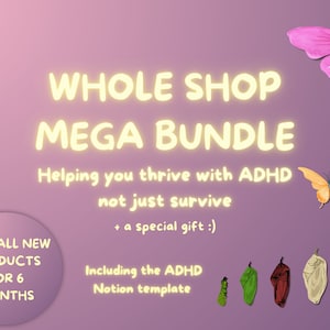 TDAH Mega Shop Bundle comprenant un modèle de notion. Agendas TDAH pour améliorer la concentration et la productivité. Nettoyage du TDAH, roue des sentiments, symptômes