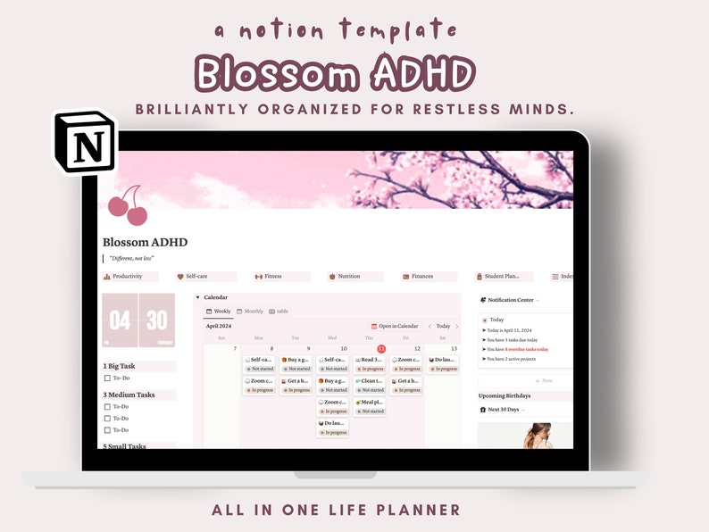 May include: A laptop screen displaying a Notion template called "Blossom ADHD" with a pink and white color scheme. The template includes a calendar, task list, and notification center. The text "BRILLIANTLY ORGANIZED FOR RESTLESS MINDS." is displayed at the top of the screen.