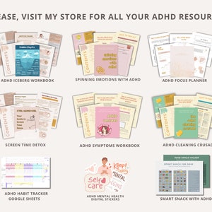 May include: A collection of printable resources for people with ADHD. The resources include workbooks, planners, and trackers. The workbooks cover topics such as spinning emotions, ADHD symptoms, and cleaning. The planners include a focus planner and a screen time detox planner. The trackers include a habit tracker and a snack tracker. The resources are designed to help people with ADHD manage their symptoms and live more fulfilling lives.