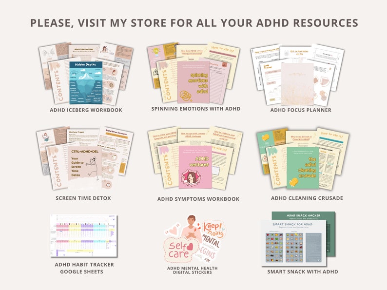 May include: A collection of printable resources for people with ADHD. The resources include workbooks, planners, and trackers. The workbooks cover topics such as spinning emotions, ADHD symptoms, and cleaning. The planners include a focus planner and a screen time detox planner. The trackers include a habit tracker and a snack tracker. The resources are designed to help people with ADHD manage their symptoms and live more fulfilling lives.