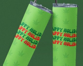 Happy Holidaze 420