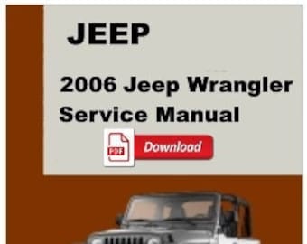 2006 Jeep Wrangler Service Manual-pdf Download - Etsy