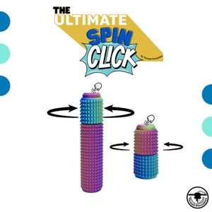 May include: A colorful, 3D-printed toy with the text "THE ULTIMATE SPIN CLICK." The toy is shown in two configurations, with arrows indicating spinning and clicking actions. The toy is primarily purple, blue, and green.