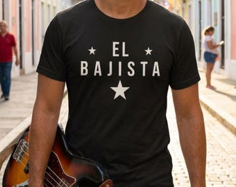 El Bajista Shirt, Bass Player Tee, Salsa Music Shirt, Latin Musician Gift, Bass Guitar Player Shirt, Afro Caribbean Music Tee, Musician Gift