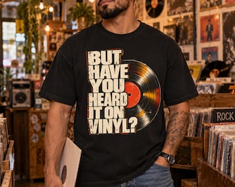 Vinyl Record Shirt, Funny Vinyl Collector Tshirt, Record Store Tee, Music Lover Gift, Audiophile Shirt, Retro Turntable Tee, Gift for Dad