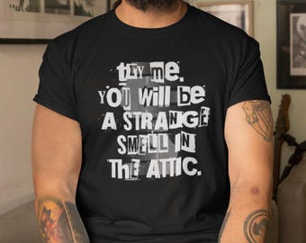 Try Me Shirt, Dark Humor Tee, True Crime Gift, Ransom Note T-Shirt, Sarcastic Tee, Funny Horror Shirt, Horror Dark Humor Tee, True Crime Tee